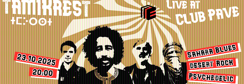 TAMIKREST Live at Pave / special guests: TOUT BLEU