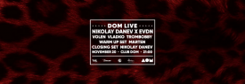 DOM LIVE w/ NIKOLAY DANEV x EVDN