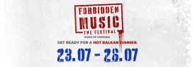 FORBIDDEN MUSIC: THE FESTIVAL 23-26 JULY @ WAKE UP VARVARA