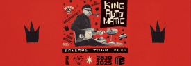 KING AUTOMATIC (FR) LIVE AT CLUB PAVE