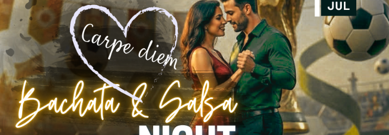 Bachata & Salsa Night | 10 JULY